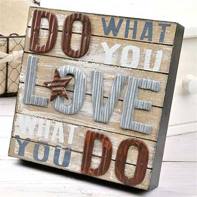 Box Sign - Do What You Love