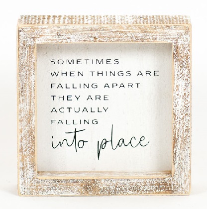 Framed Wooden Sign - When Things