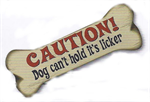 Bone Magnet - Caution Dog Can't Hold It's Licker