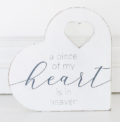 Double Sided Wooden Sign - 'Piece Of My Heart Is In Heaven' (Reversible)