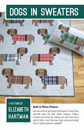 Elizabeth Hartman Pattern - Dogs in Sweaters - Quilt & Pillow Pattern