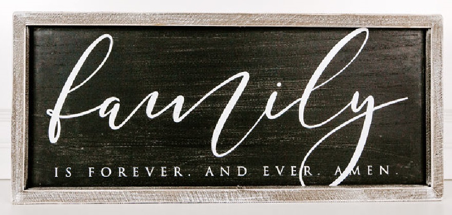 Framed Wooden Sign - 'Family Is Forever'