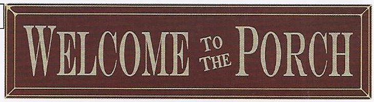Plaque - Welcome To The Porch 10X36 (Red)
