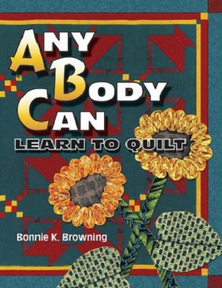 Quilting Book - Anybody Can Learn to Quilt