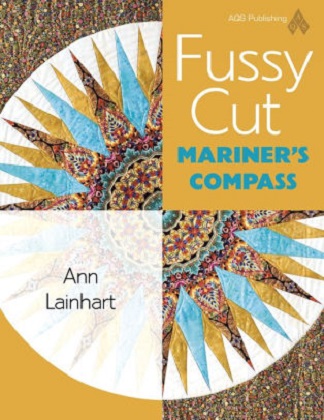 Quilting Book - Fussy Cut Mariner's Compass