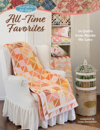 Quilting Book - Moda All Stars: All Time Favorites