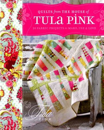 Quilting Book - Quilts from the House of Tula Pink