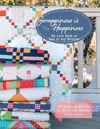 Quilting Book - Scrappiness is Happiness - 32 Scrappy Quilts