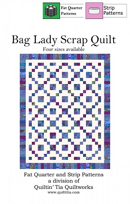 Quilting Pattern - Bag Lady Scrap Quilt - Uses 2 1/2' Wide Strips