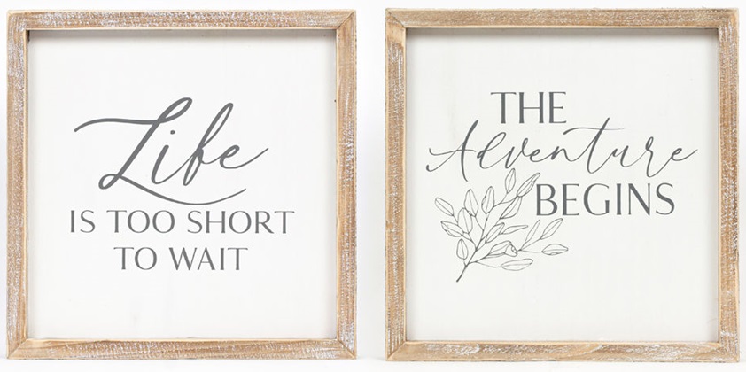 Wood Framed Sign - Life is Too Short to Wait/The Adventure Begins (Reversible)