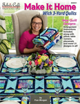Quilting Book - Make it Home With 3-Yard Quilts