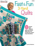 Quilting Book - Fast & Fun 3-Yard Quilts - From Fabric Cafe