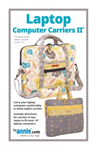 Bag Pattern - Laptop Computer Carriers II - From By Annie