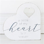 Double Sided Wooden Sign - Piece Of My Heart Is In Heaven