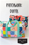 Bag Pattern - Patchwork Duffle - by Knot and Thread