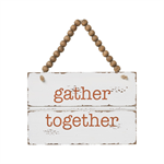 Hanger Sign - Gather Together
