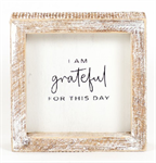 Framed Wooden Sign - I am Grateful