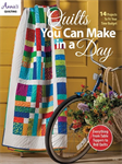 Quilting Book - Quilts You Can Make in A Day - From Annie's Quilting