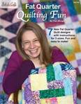Quilting Book - Fat Quarter Quilting Fun - From Fabric Cafe