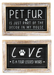 Double Sided Wooden Sign - Pet Fur/Love