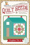 Riley Blake Quilting Pattern - Quilt Seeds - Neighbor #6 - Finished Size 16^ Sq.