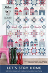 Riley Blake Quilting Pattern - Let's Stay Home - Finished size is 60^ x 84^