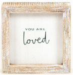 Framed Wooden Sign - You Are Loved