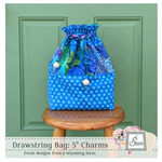 Pattern - Drawstring Bag Using 5^ Charms - 13^w x 14^h x 4^d