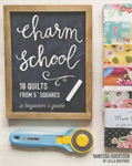 Quilting Book - Charm School - 18  Quilts from 5^ Squares